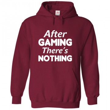 After Gaming There s Nothing Funny Kids & Adults Unisex Hoodie